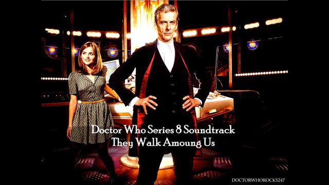 Doctor who series 8 Soundtrack - They Walk Among Us HD смотреть онлайн