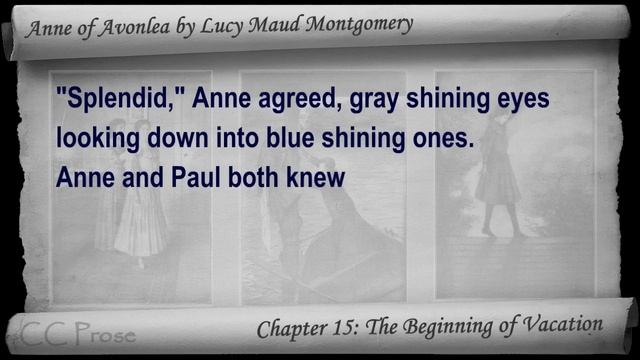 Chapter 15 - Anne of Avonlea by Lucy Maud Montgomery - The Beginning of Vacation смотреть онлайн