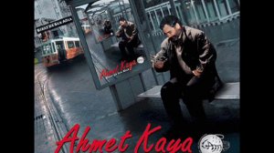 Ahmet Kaya - Bir De Sen Gitme