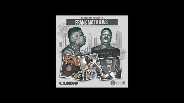Casino (Feat. Migo Money Gang) - Old Money (Frank Matthews) смотреть онлайн