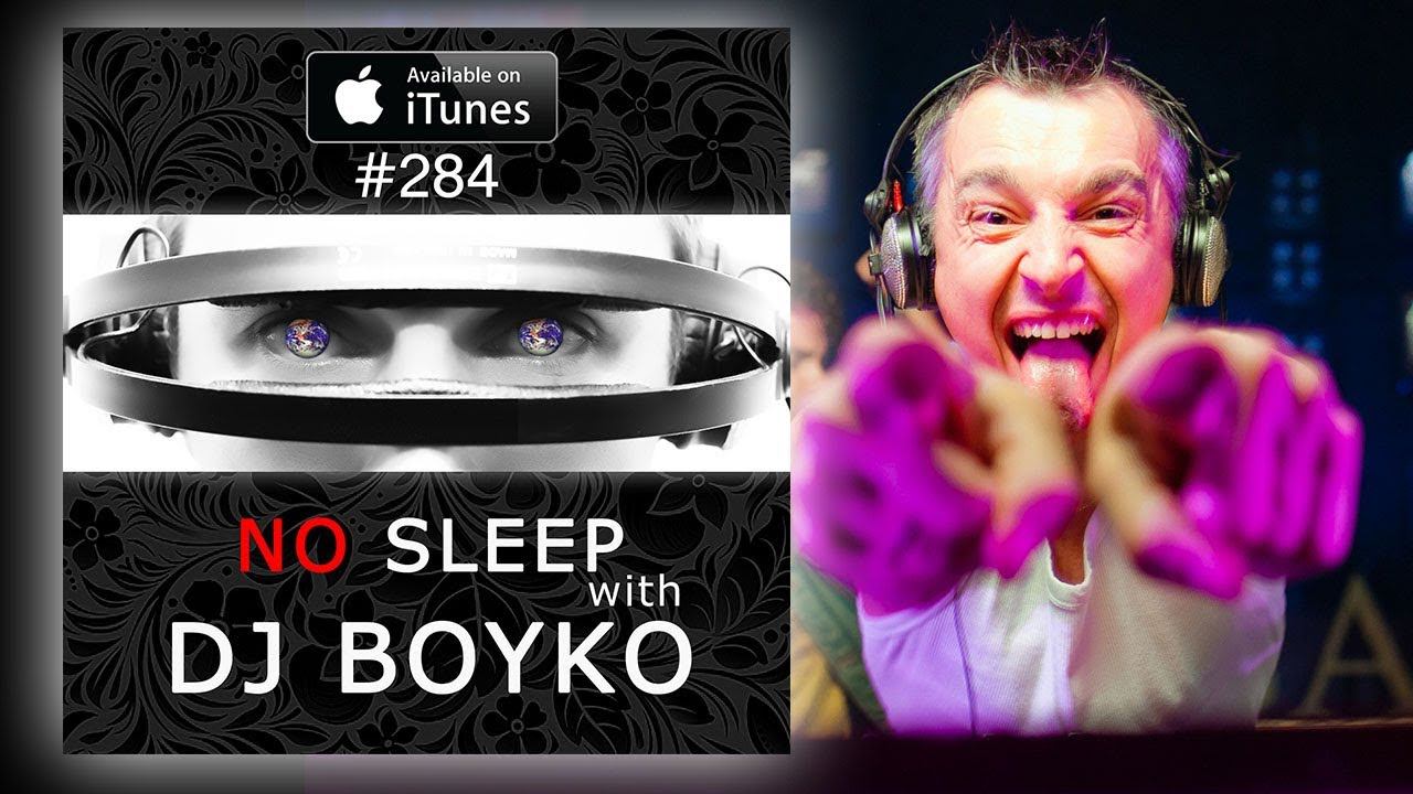 No Sleep with Dj Boyko (284) смотреть онлайн