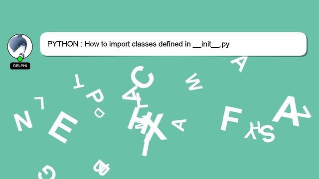 PYTHON : How to import classes defined in __init__.py смотреть онлайн