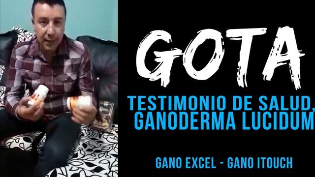 Gota, Testimonio De Salud Con Ganoderma Lucidum