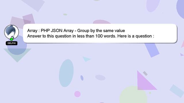 Array : PHP JSON Array - Group by the same value смотреть онлайн