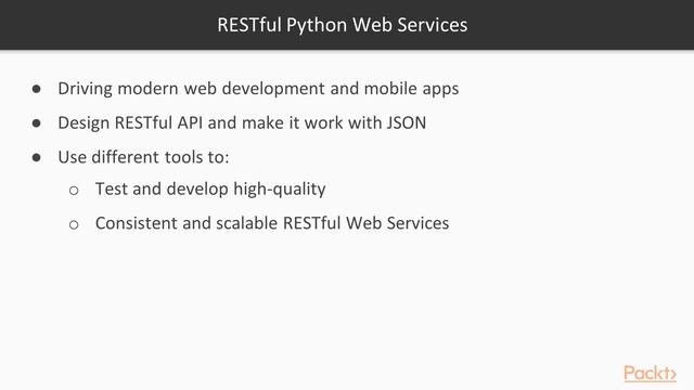 Building RESTful Python web services with Tornado : The Course Overview | packtpub.com смотреть онлайн