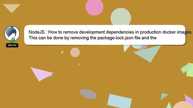 NodeJS : How to remove development dependencies in production docker images смотреть онлайн