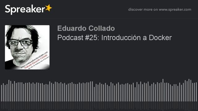 Podcast #25: Introducción a Docker смотреть онлайн