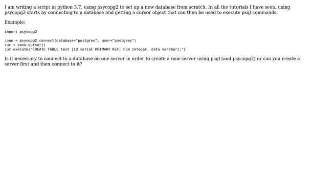 Databases: Is it necessary to connect to a postgresql database in order to create a new server? смотреть онлайн