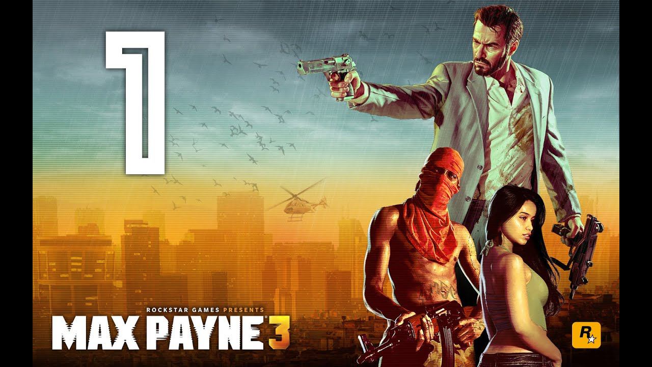 Max Payne 3 - Часть 1 смотреть онлайн