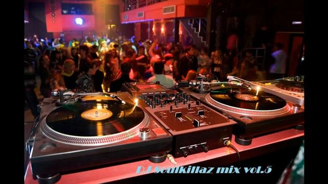 DJ Soulkillaz mix vol.5 смотреть онлайн