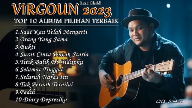 VIRGOUN Terbaru 2023||TOP 10 ALBUM PILIHAN TERBAIK|| Saat Kau Telah Mengerti, Orang Yang Sama, Bukt смотреть онлайн