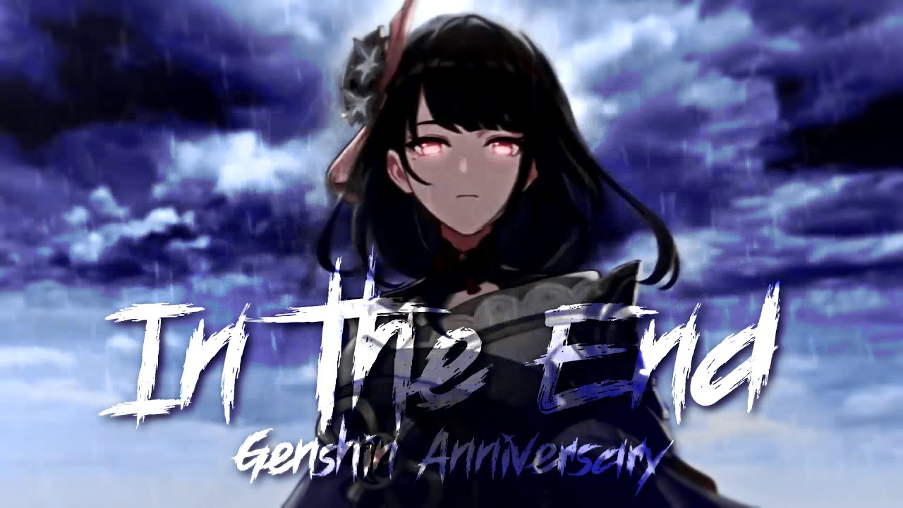 Genshin Impact GMV - In The End