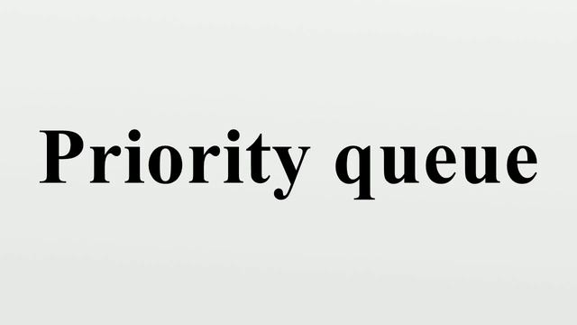 Priority queue смотреть онлайн