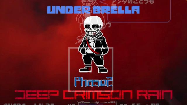 ♬Deep Crimson Rain♬［Under Brella Phase2］【Undertale AU】 смотреть онлайн