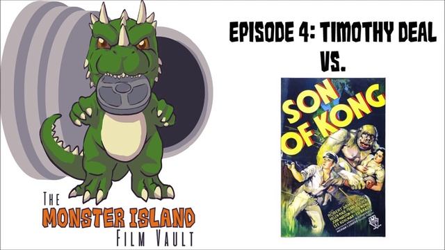 Episode 4: Timothy Deal vs. 'Son of Kong' смотреть онлайн