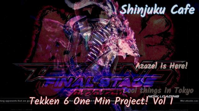 Shinjuku Cafe - Tekken 6 One Min Project Vol 1 Mix [TripHop Drums] FL Studio 2011