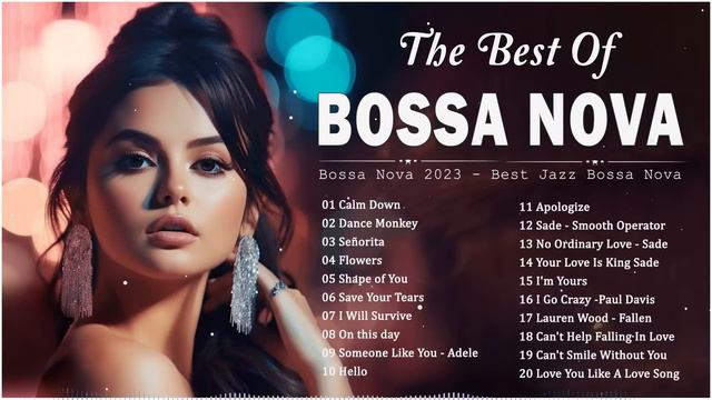 Bossa Nova Covers 2023 - Relaxing Bossa Nova Covers Of Popular Pop Hits Songs смотреть онлайн