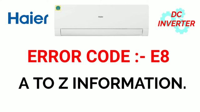 haier DC inverter AC error code faults F8 solution. смотреть онлайн