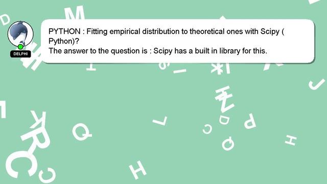 PYTHON : Fitting empirical distribution to theoretical ones with Scipy (Python)? смотреть онлайн