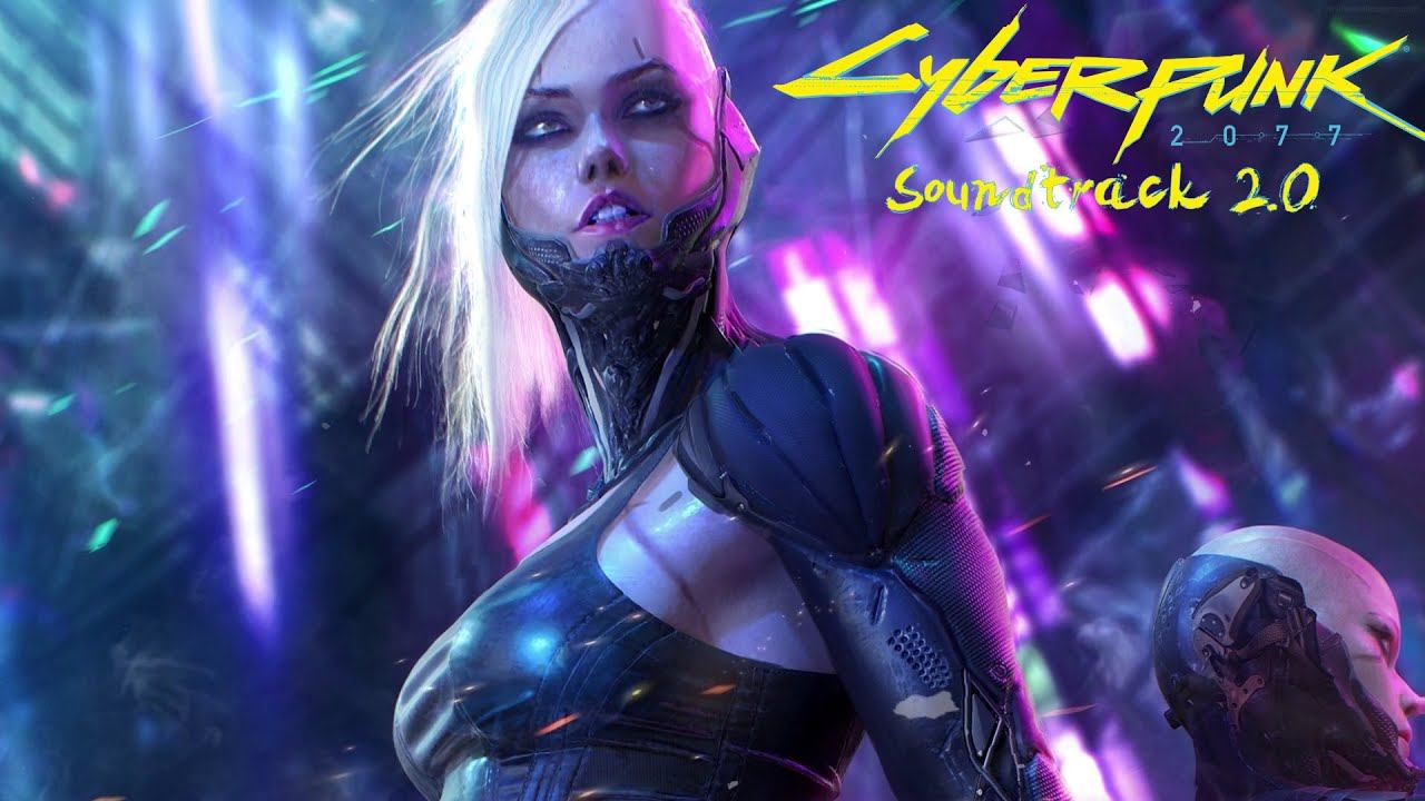 Cyberpunk 2077 - Soundtrack 2.0