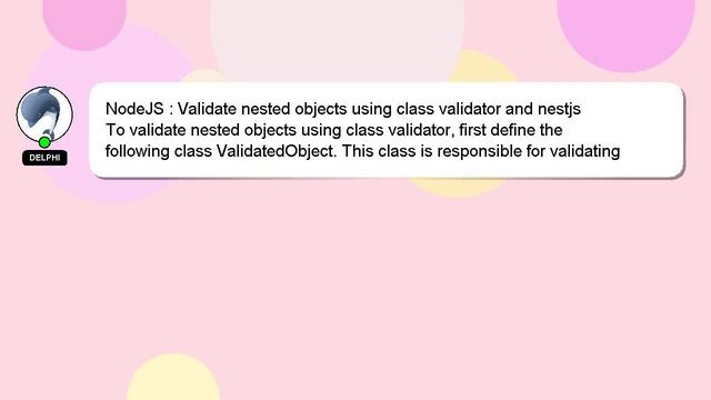 NodeJS : Validate nested objects using class validator and nestjs смотреть онлайн