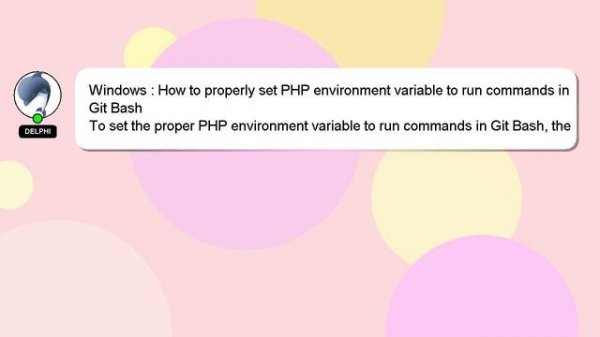 Windows : How to properly set PHP environment variable to run commands in Git Bash