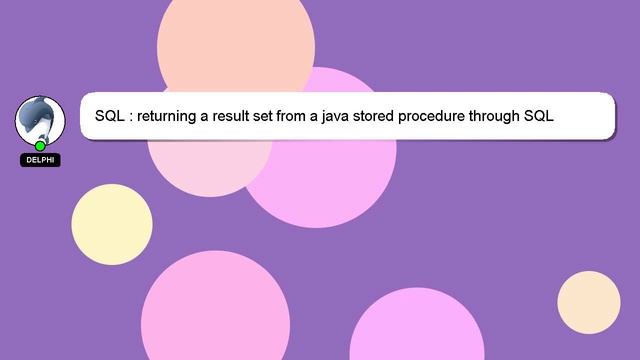 SQL : returning a result set from a java stored procedure through SQL "select * from " смотреть онлайн