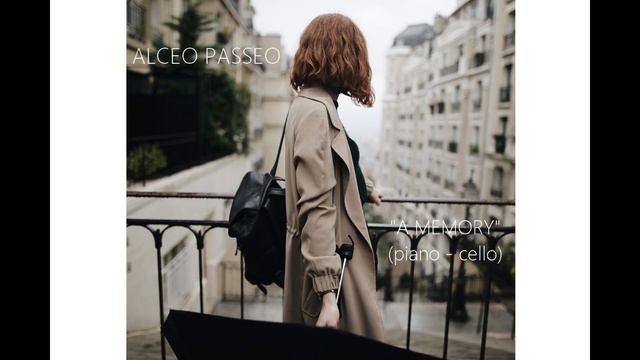 "A memory" M145 (piano cello) - Original Music by Alceo PASSEO (short version) смотреть онлайн
