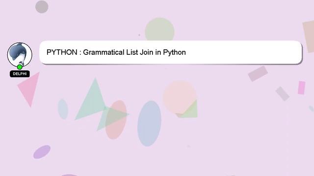 PYTHON : Grammatical List Join in Python смотреть онлайн