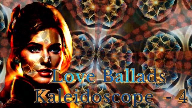 Love Ballads Kaleidoscope  - 4