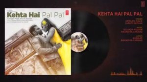 Kehta Hai Pal Pal | audio song | Sachin j.Joshi, Alankrta Sahai |Arman Malik, Shruti Pathak | Caesa