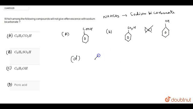 Which among the following compounds will not give effervescence with sodium bicarbonate ? смотреть онлайн
