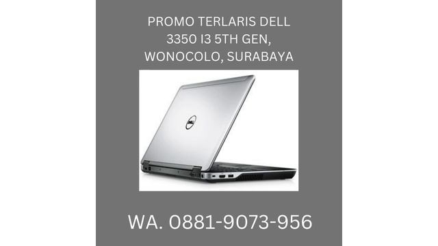 DISTRIBUTOR HARGA DELL 3350 I5, WIYUNG, SURABAYA, WA. 0881-9073-956 смотреть онлайн