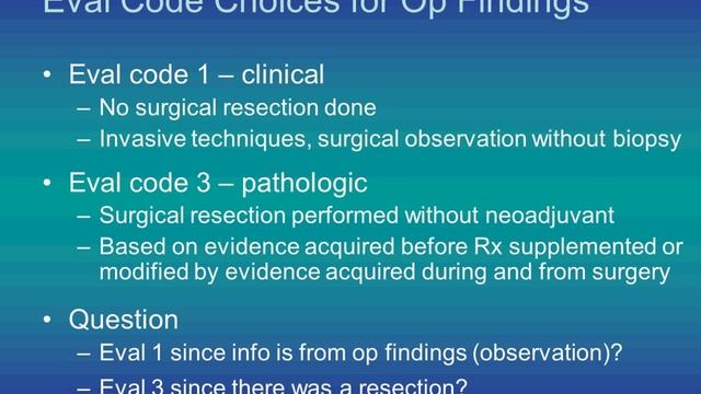 Choosing Between Tumor Extension Eval Code 1 or 3 for Operative Findings смотреть онлайн