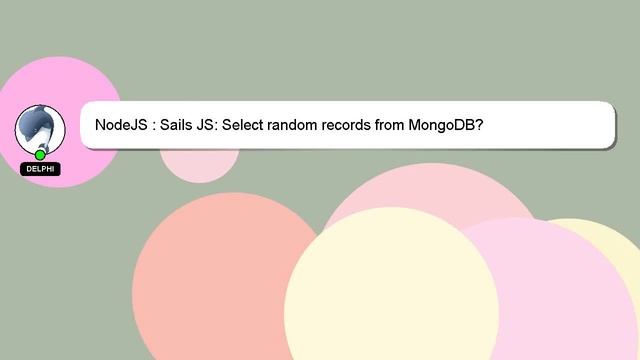 NodeJS : Sails JS: Select random records from MongoDB? смотреть онлайн