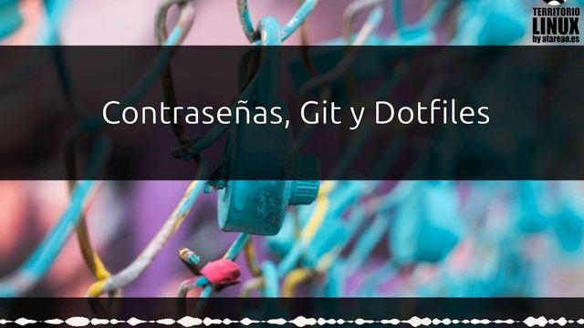 272 - Contraseñas y dotfiles смотреть онлайн