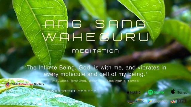 ANG SANG WAHEGURU Meditation: Binaural Beats + Isochronic Tones [Sikh Awareness Society SAS]