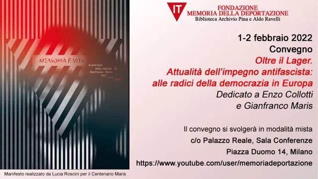 Convegno - Oltre il Lager. Attualità dell'impegno antifascista - Giorno 2 смотреть онлайн