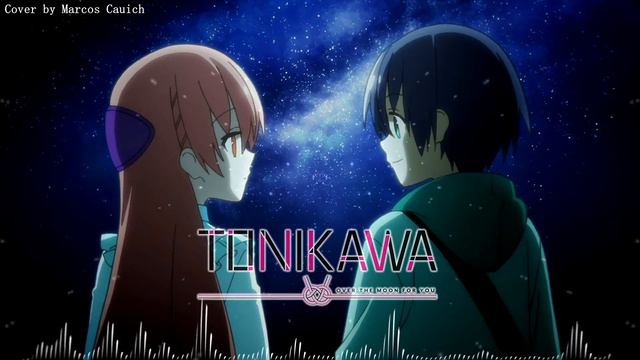 Tonikaku Kawaii Episode 1 and 4 OST - トニカクスギユク (Emotional Cover) смотреть онлайн