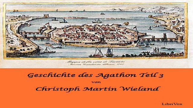 Geschichte des Agathon, Teil 3 | Christoph Martin Wieland | Historical Fiction | Audio Book | 1/10 смотреть онлайн