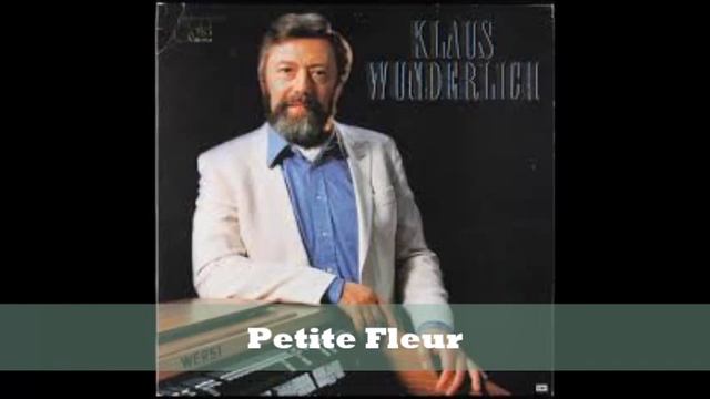 Petite Fleur - Klaus Wunderlich смотреть онлайн