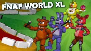 НАСТОЯЩИЕ АНИМАТРОНИКИ в FNAF WORLD XL !!!