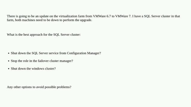 Maintenance on machines that have a SQL Server cluster, both nodes need to be down смотреть онлайн