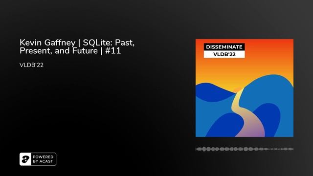 Kevin Gaffney | SQLite: Past, Present, and Future | #11 смотреть онлайн