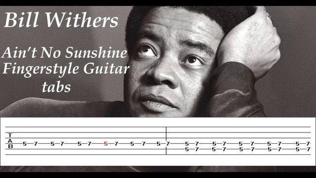 Ain’t No Sunshine / Fingerstyle Guitar tabs смотреть онлайн