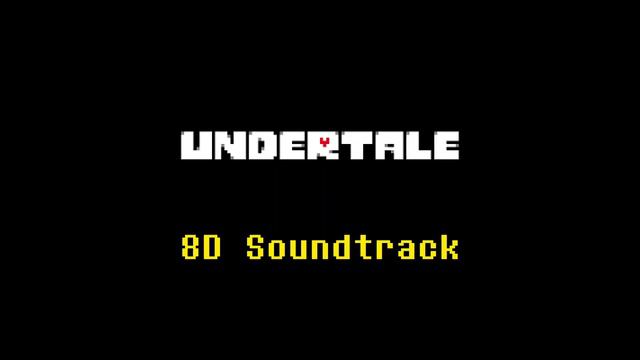 Undertale OST 006 - Uwa!! So Temperate (8D Audio) смотреть онлайн