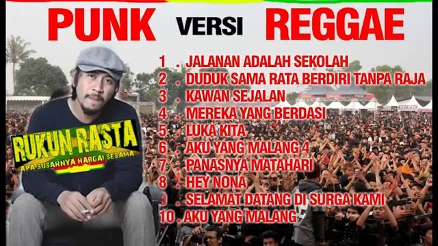 Lagu PUNK Versi REGGAE SKA "RUKUN RASTA" #1 смотреть онлайн