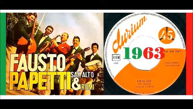 Fausto Papetti - Finira Cosi 'Vinyl' смотреть онлайн