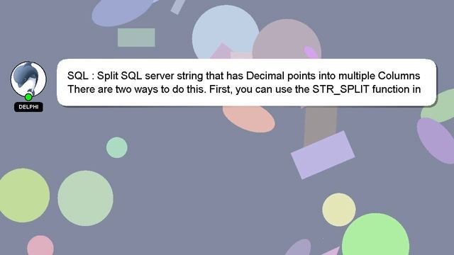 SQL : Split SQL server string that has Decimal points into multiple Columns смотреть онлайн