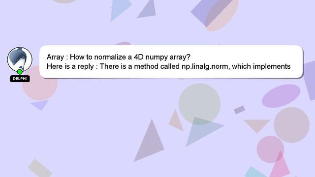 Array : How to normalize a 4D numpy array? смотреть онлайн